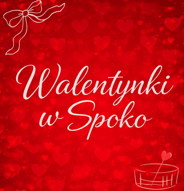 Walentynki w Spoko